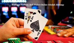 Rumus Bermain Judi Poker Online di Situs Terbaik 2024